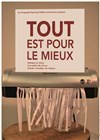 Tout est pour le mieux - 