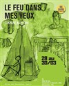 Le Feu dans mes Yeux - 