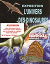 L'univers des dinosaures | - Avignon - 