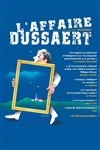 L'Affaire Dussaert - 