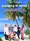 Vacances de rêves - 