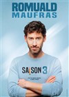 Romuald Maufras dans Saison 3 - 