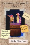 L'aventure, c'est pour les durs ! - 