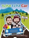 Tcha tcha car - 