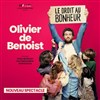 Olivier de Benoist dans Le droit au bonheur - 