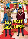 Ça fait déguisé - 