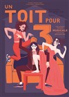 Un Toit pour 3 - 