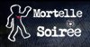 Mortelle Soirée : Jeu enquête grandeur nature - 