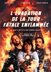L'Évadation de la tour fatale enflammée - 