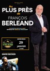 Au plus près de François Berléand - 