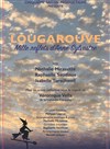 Lougarouve : Mille reflets d'Anne Sylvestre - 