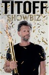 Titoff dans Showbiz - 