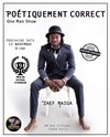 Zaef Maiga dans Poétiquement correct - 