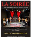 La Soirée - 