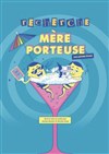 Recherche mère porteuse -