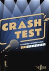 The Joke Comedy Club : Crash Test - 