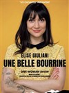 Elise Giuliani dans Une belle bourrine - 