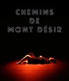 Chemins de Mont Désir - 
