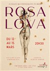Rosa Lova : À celles qui s'effeuillent en hiver - 