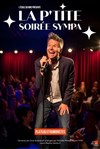 La P'tite Soirée Sympa - 