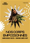 Nos corps empoisonnés - 