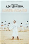 Alexis le Rossignol dans Le sens de la vie - 