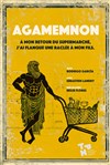 Agamemnon, à mon retour du supermarché j'ai flanqué une raclée à mon fils - 