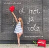Et moi je vole - 