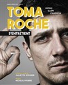 Toma Roche dans Toma Roche s'entretient - 
