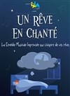 Un Rêve en Chanté -