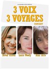 3 Voix, 3 Voyages - 