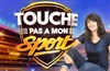 Touche pas à mon sport - 