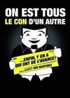 Sébastien Martinez dans On est tous le con d'un autre - 