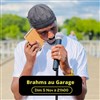 Brahms au Garage - 
