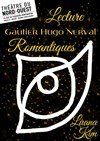 Les romantiques : Textes de T. Gautier, V. Hugo, G. de Nerval - 