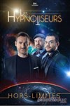 Les hypnotiseurs dans Hors limites - 