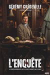 Gérémy Crédeville dans L'enquête - 