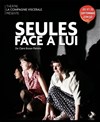 Seules face à lui - 