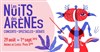 Les Nuits des Arènes #4 - Pass 3 jours - 