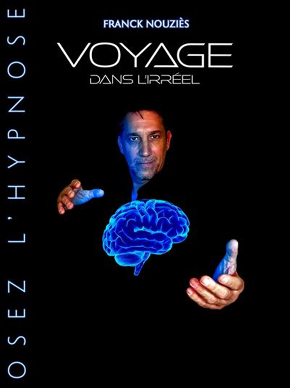 Franck Nouziès dans Voyage dans l'irréel