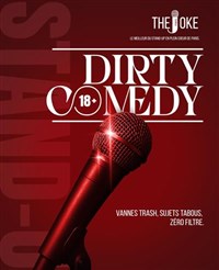 The Joke Comedy Club : Dirty Comedy