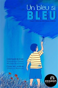 Visuel de Un bleu si bleu