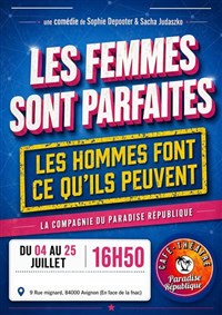 Les femmes sont parfaites, les hommes font ce qu'ils peuvent