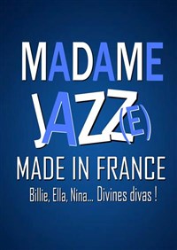 Madame Jazz(e) - Made in France