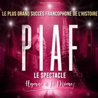Piaf ! Le spectacle