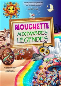 Mouchette au pays des légendes