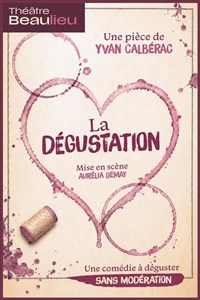 La dégustation