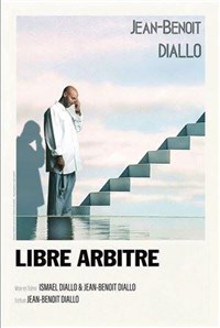 Jean-Benoit Diallo dans Libre arbitre