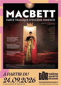 Macbett, farce tragique d'Eugène Ionesco