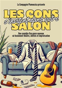 Les cons s'invitent dans votre salon